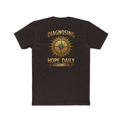 Diagnosing Hope Daily Physicians T-Shirt — Compass Medical Tee for Doctors