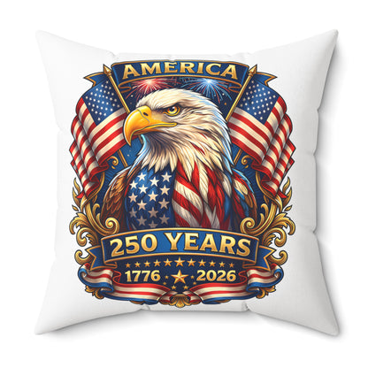 250 Years America Eagle Throw Pillow — Patriotic 1776–2026 Decorative Pillow