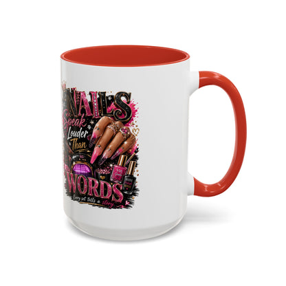 Accent Coffee Mug - "Nails Speak Louder Than Words" Pink Nail Tech Coffee Mug