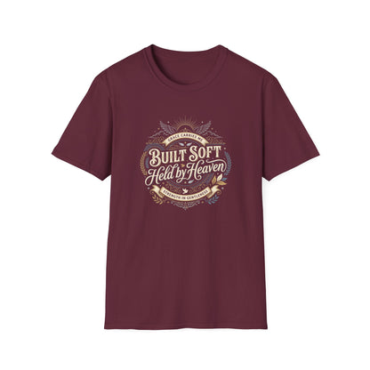 Built Soft Held by Heaven T-Shirt