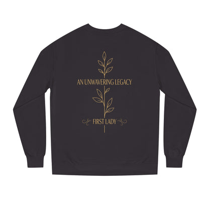 An Unwavering Legacy First Lady Sweatshirt