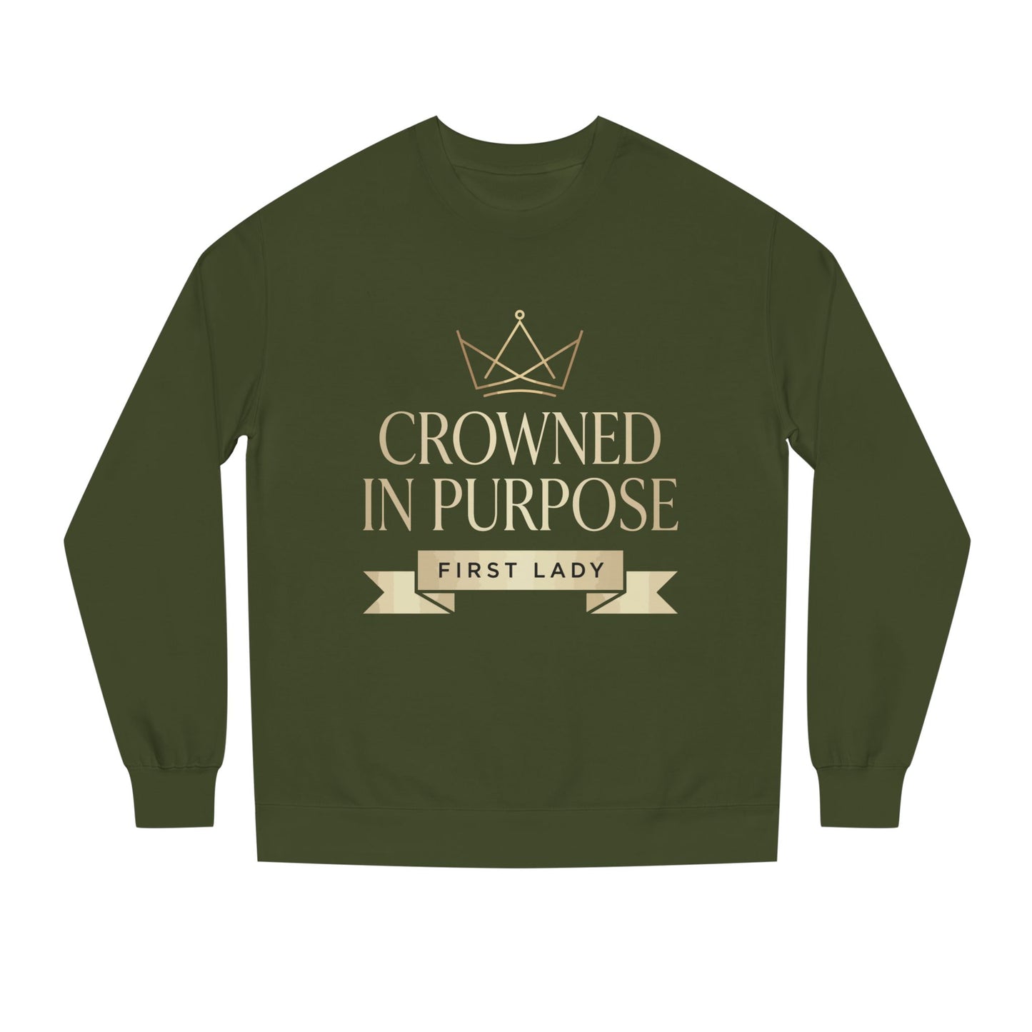 Crowned in Purpose Sweatshirt — First Lady Inspirational Crewneck
