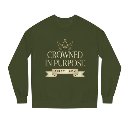 Crowned in Purpose Sweatshirt — First Lady Inspirational Crewneck