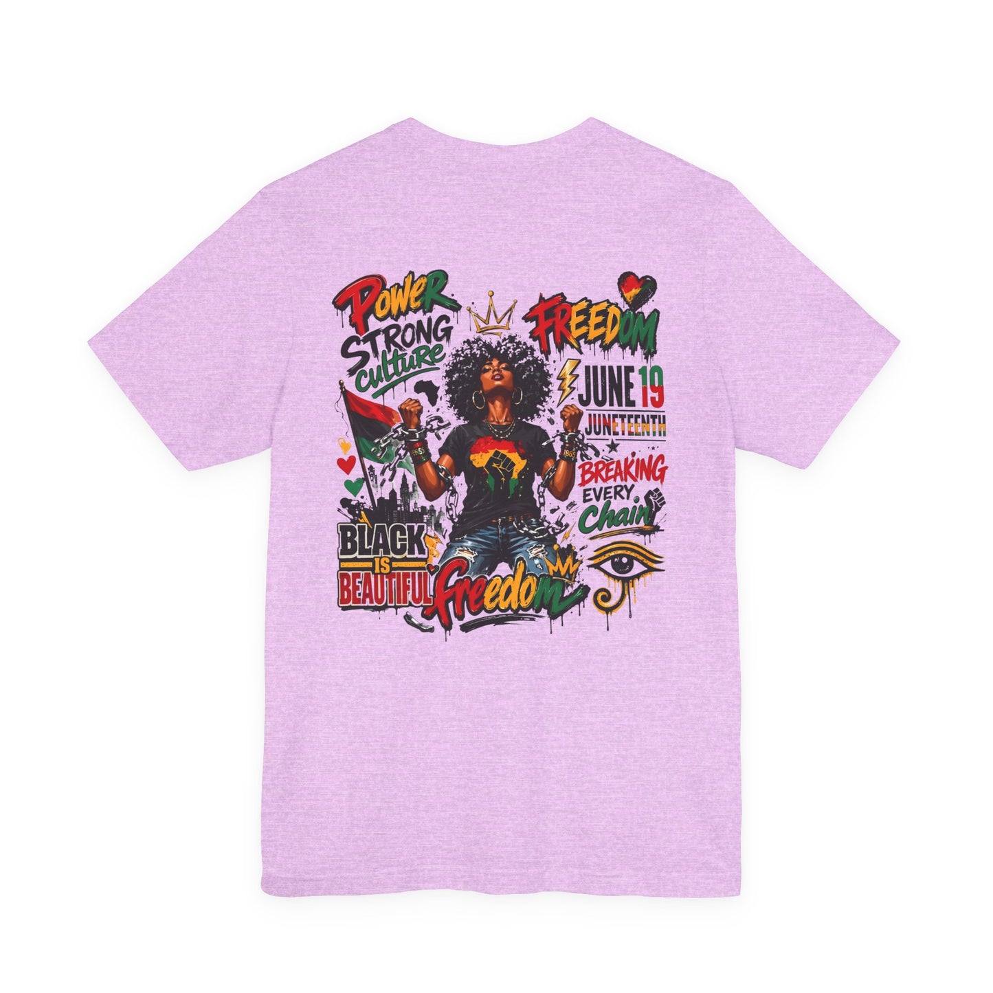 Juneteenth Freedom T-Shirt — Black Is Beautiful Graphic Tee