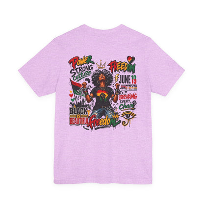 Juneteenth Freedom T-Shirt — Black Is Beautiful Graphic Tee
