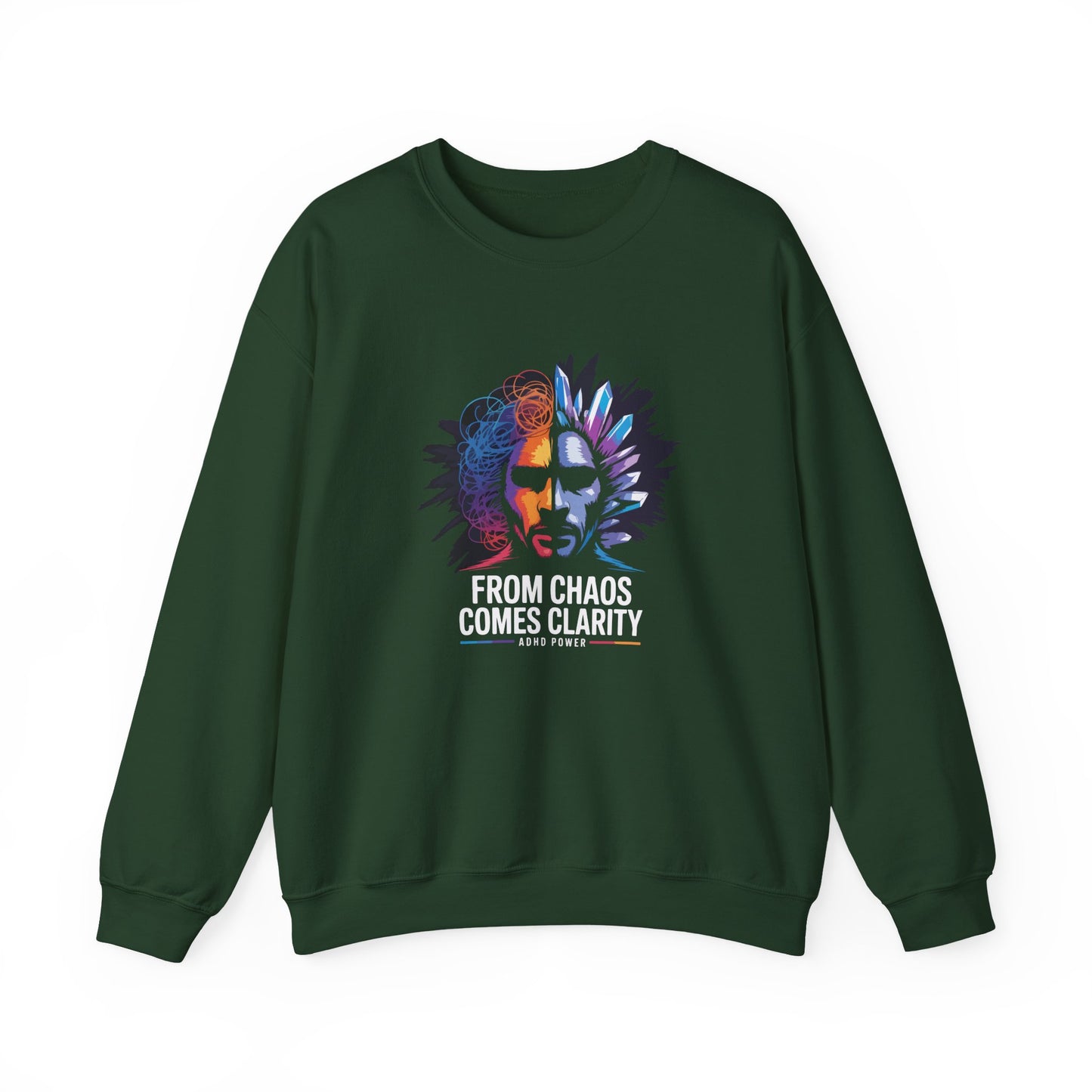"From Chaos Comes Clarity" Sweatshirt