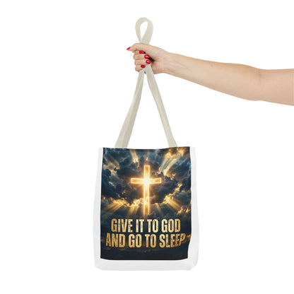 "Give It to God and Go to Sleep" Tote Bag