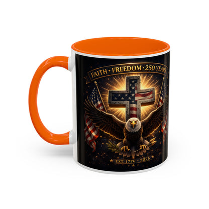Patriotic Faith & Freedom Accent Coffee Mug — Eagle, Cross & American Flag (1776–2026)