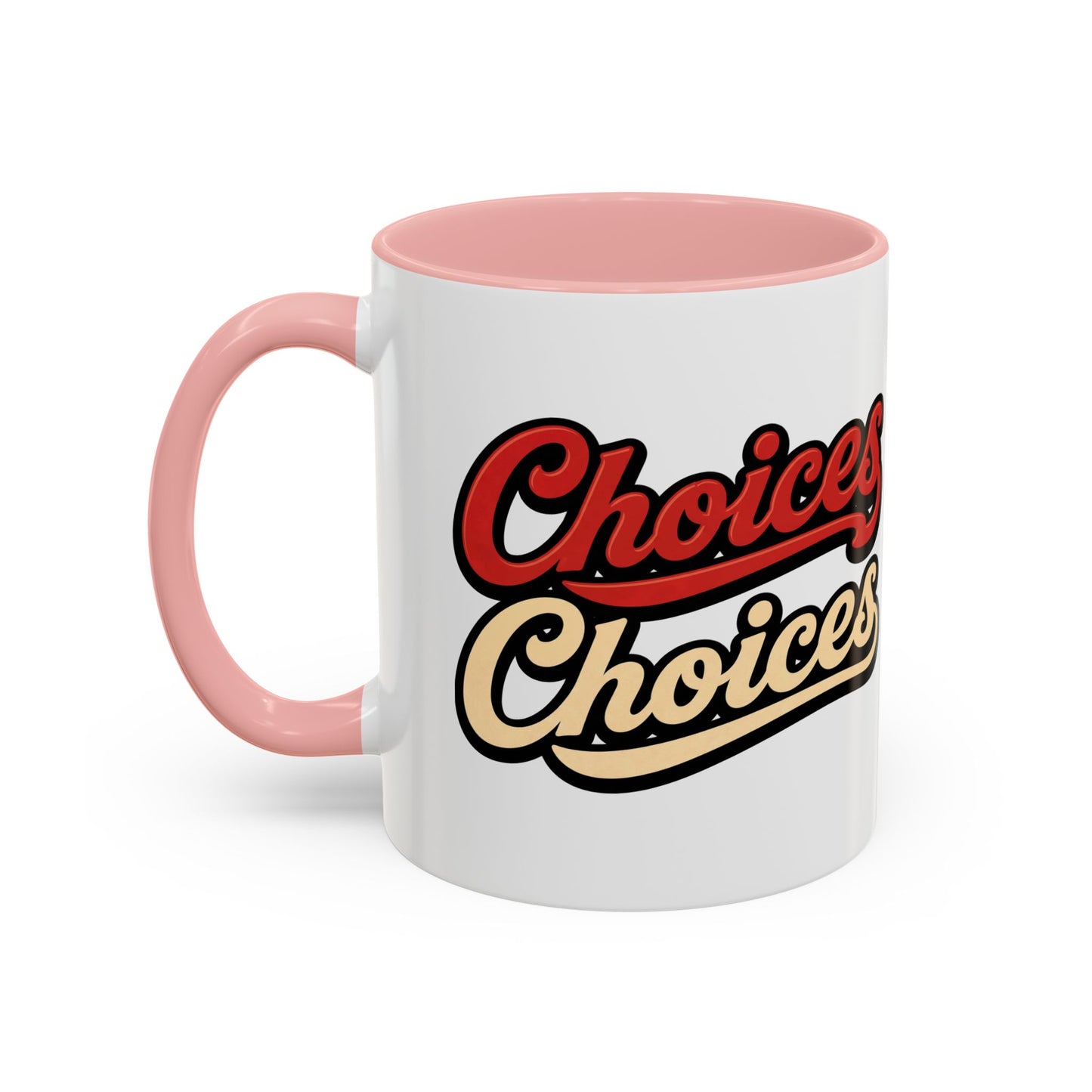 Choices Retro Accent Coffee Mug — Vintage Script 11/15oz