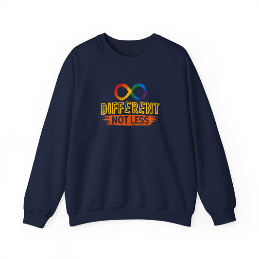 "Different Not Less" Sweatshirt