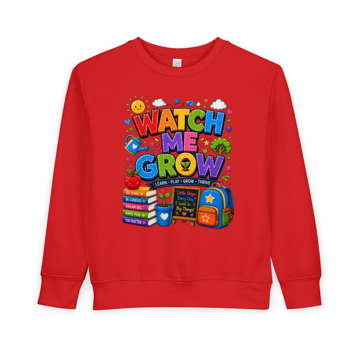 Toddler Sweatshirt — "Watch Me Grow" Back-to-School Kids Pullover