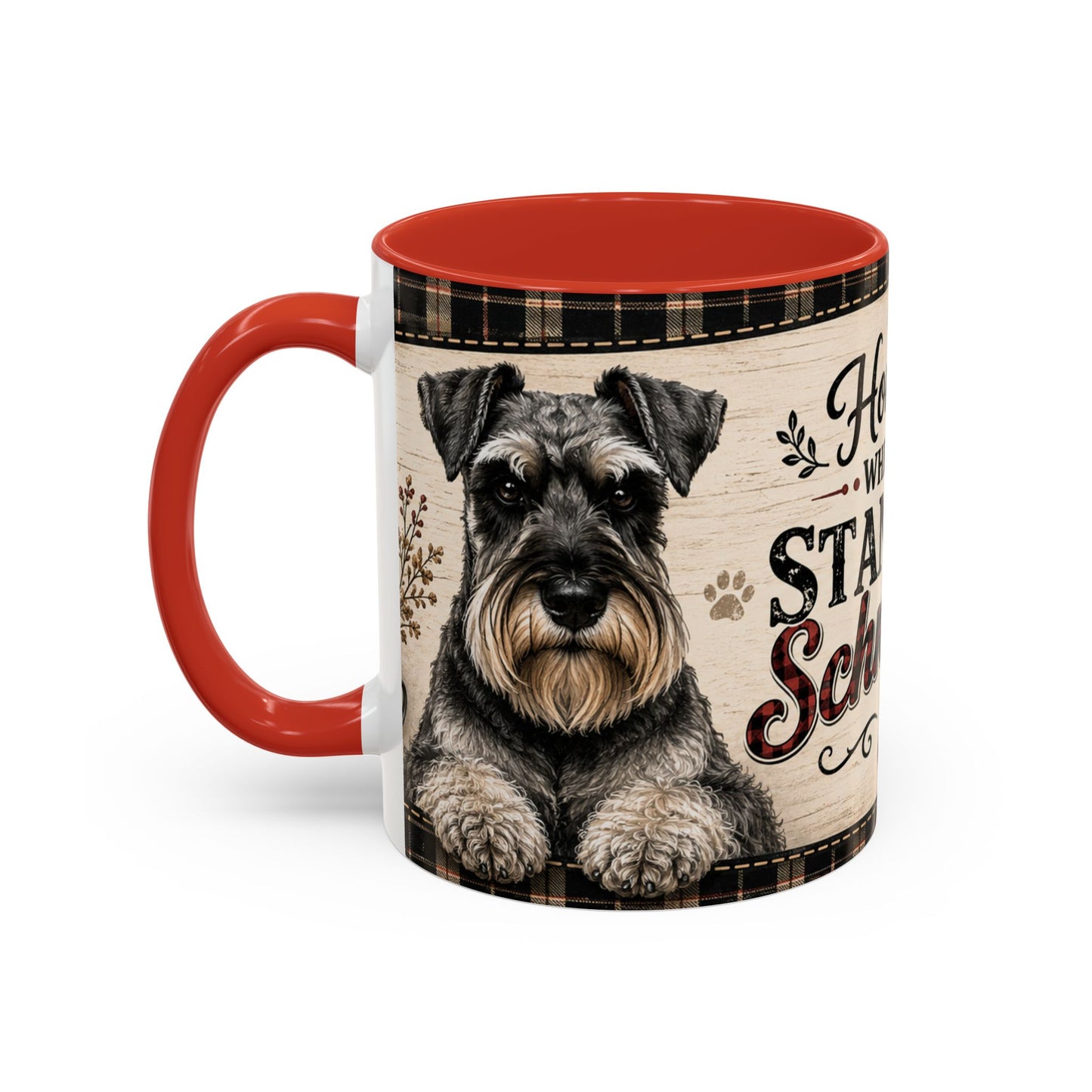 Standard Schnauzer Coffee Mug — "Home Is Where My Standard Schnauzer Is" Accent Mug