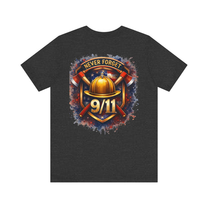 Never Forget 9/11 T‑Shirt — Firefighter Tribute Tee