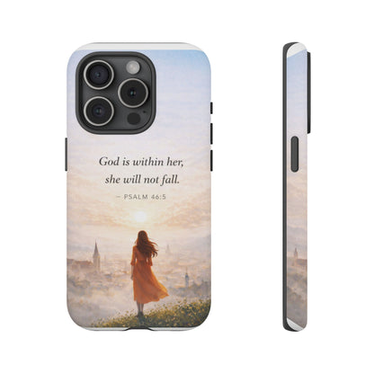 Inspirational Psalm 46:5 Phone Case — 'God is within her, she will not fall' Christian Phone Cover