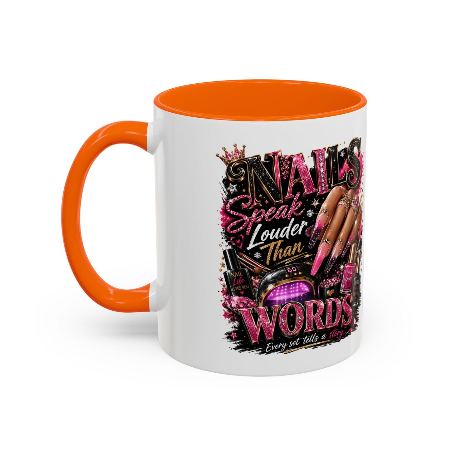 Accent Coffee Mug - "Nails Speak Louder Than Words" Pink Nail Tech Coffee Mug
