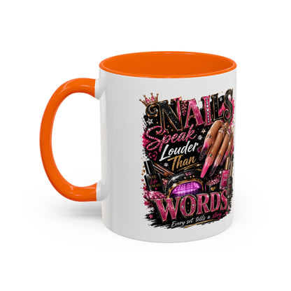 Accent Coffee Mug - "Nails Speak Louder Than Words" Pink Nail Tech Coffee Mug