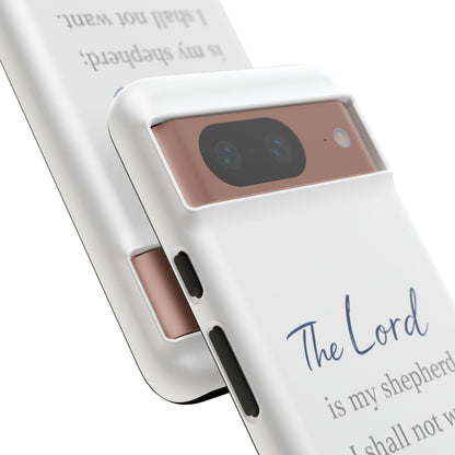 Psalm 23:1 Phone Case — "The Lord is my shepherd; I shall not want" Christian Protective Cover