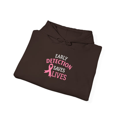 Early Detection Saves Lives Hoodie