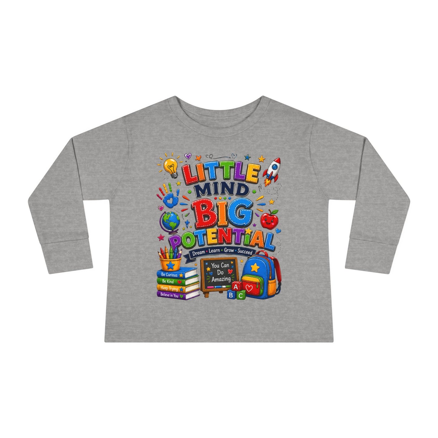 Toddler Tee — "Little Mind Big Potential" Back-to-School Long Sleeve