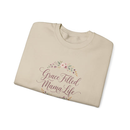 Grace Filled Mama Life Sweatshirt