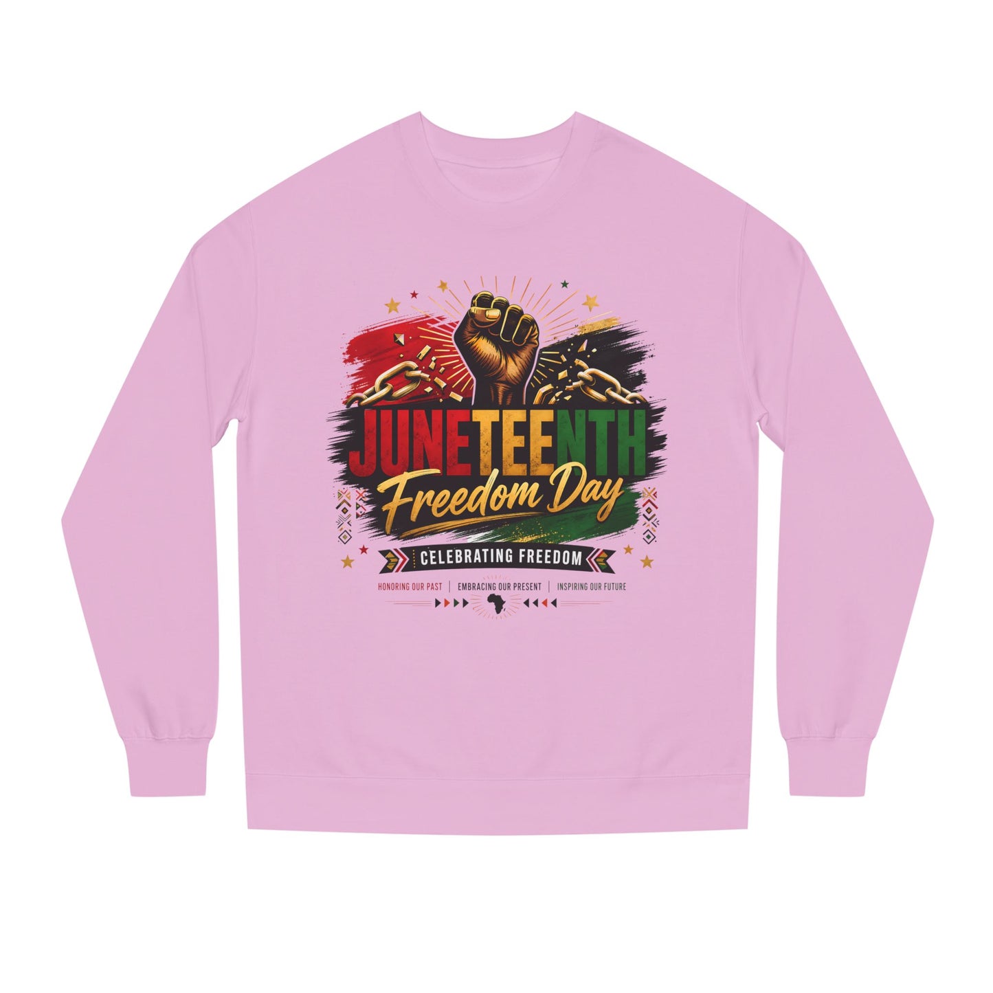 Juneteenth Freedom Day Sweatshirt — Celebrating Freedom Crewneck