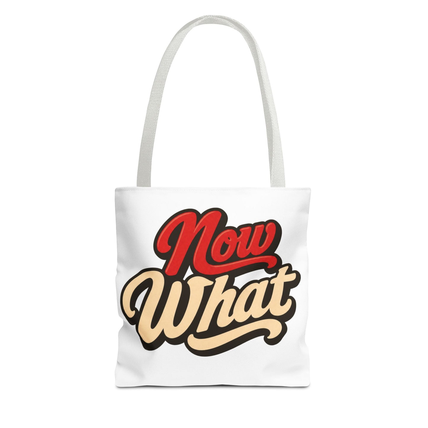 Now What Tote Bag — Retro Script Graphic Tote for Everyday Use