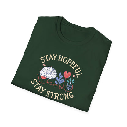 Stay Hopeful Stay Strong T-Shirt