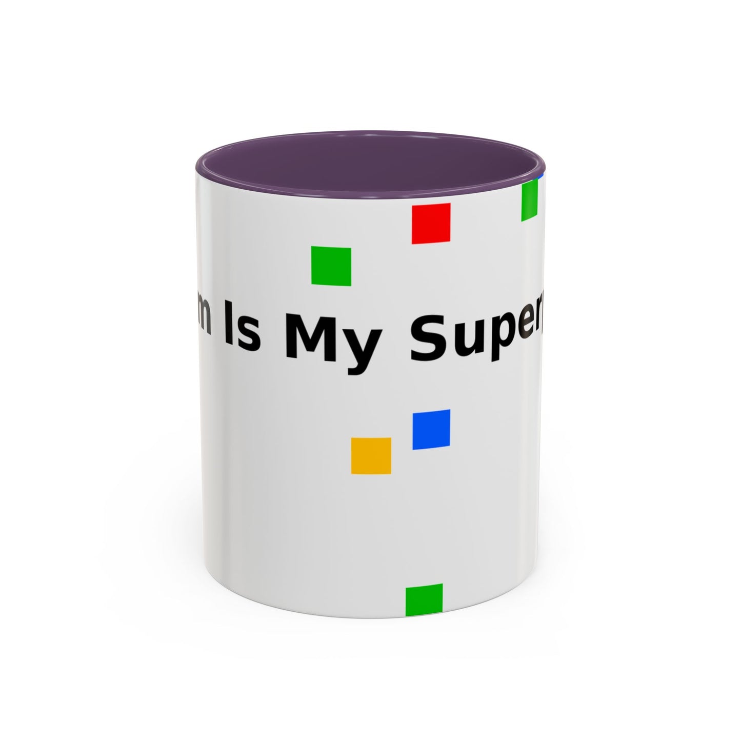 Coffee Mug — Teacher Is My Superpower Accent Ceramic Mug