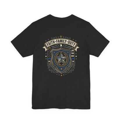 Faith · Family · Duty Shield T‑Shirt