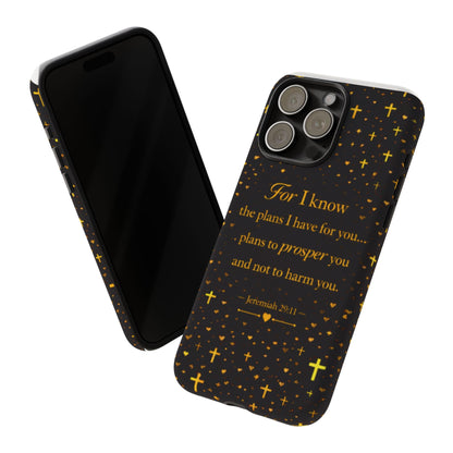 Phone Case — "For I Know" Jeremiah 29:11 Gold Cross Christian Tough Case