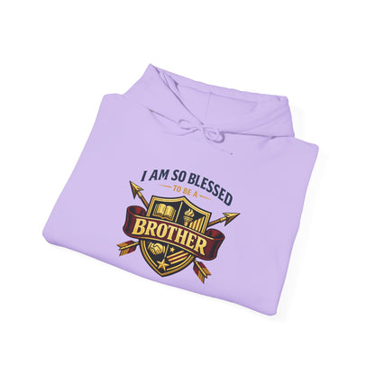 I Am So Blessed To Be a Brother Hoodie