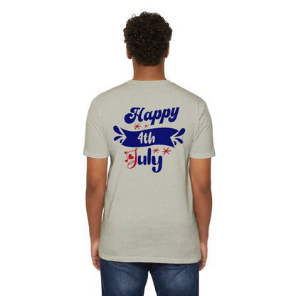 Happy 4th of July T-Shirt — Patriotic Independence Day Tee
