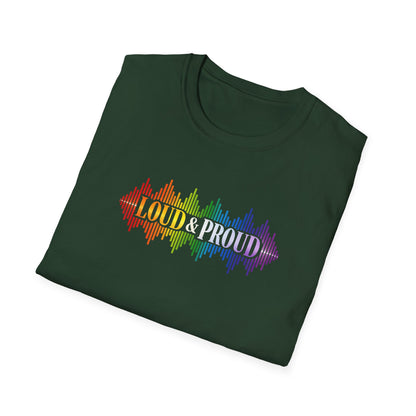Loud & Proud T-Shirt