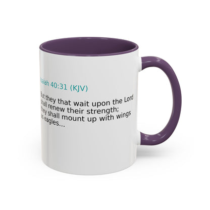 Scripture Coffee Mug — Isaiah 40:31 Inspirational Accent Mug (11/15oz)