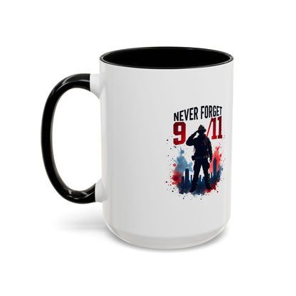 Never Forget 9/11 Accent Coffee Mug — Patriotic Memorial Tribute (11oz, 15oz)