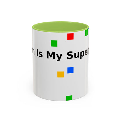 Coffee Mug — Teacher Is My Superpower Accent Ceramic Mug