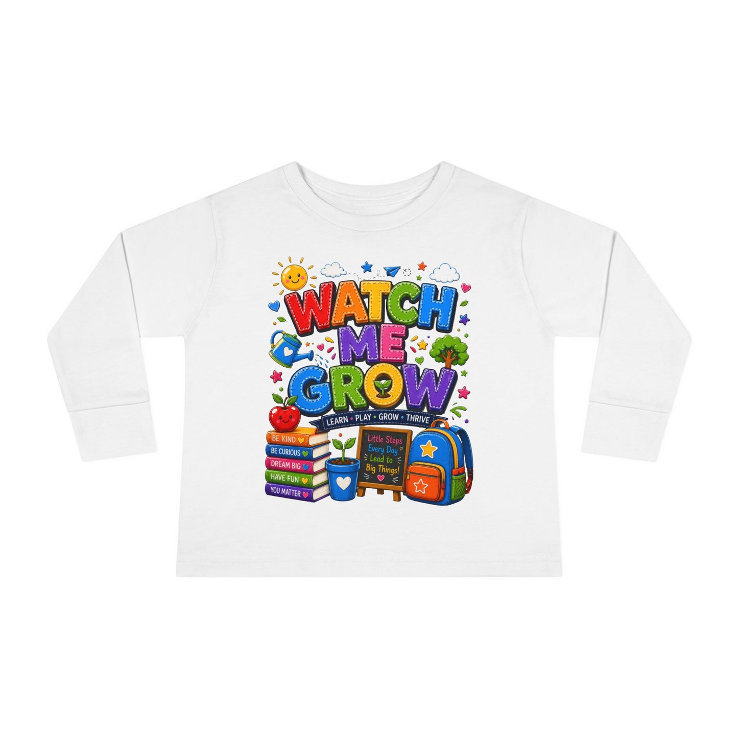 Watch Me Grow Toddler Long Sleeve Tee — Back to School Cute Growth Shirt