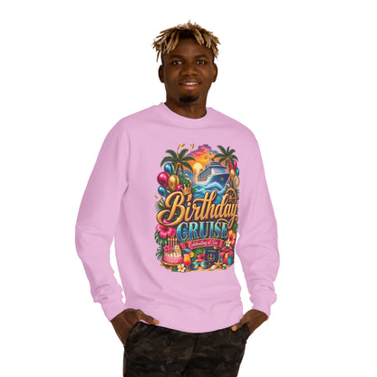Birthday Cruise Sweatshirt