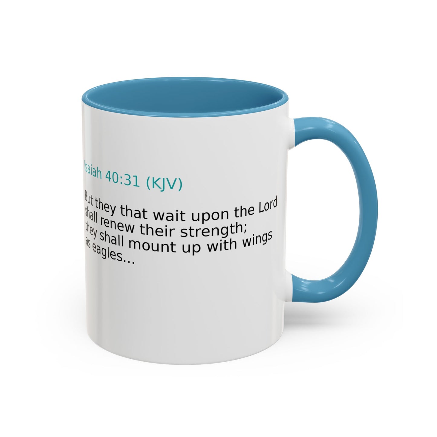 Scripture Coffee Mug — Isaiah 40:31 Inspirational Accent Mug (11/15oz)