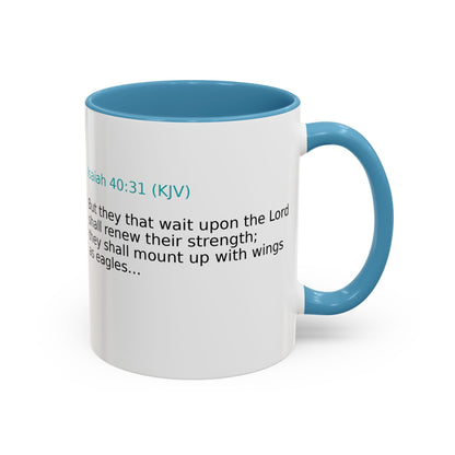 Scripture Coffee Mug — Isaiah 40:31 Inspirational Accent Mug (11/15oz)