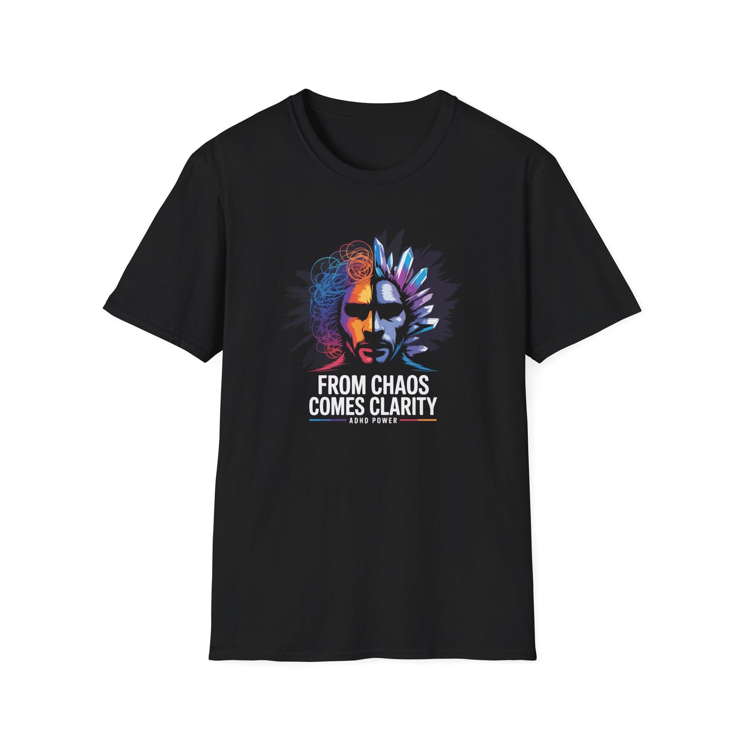 "From Chaos Comes Clarity" T-Shirt