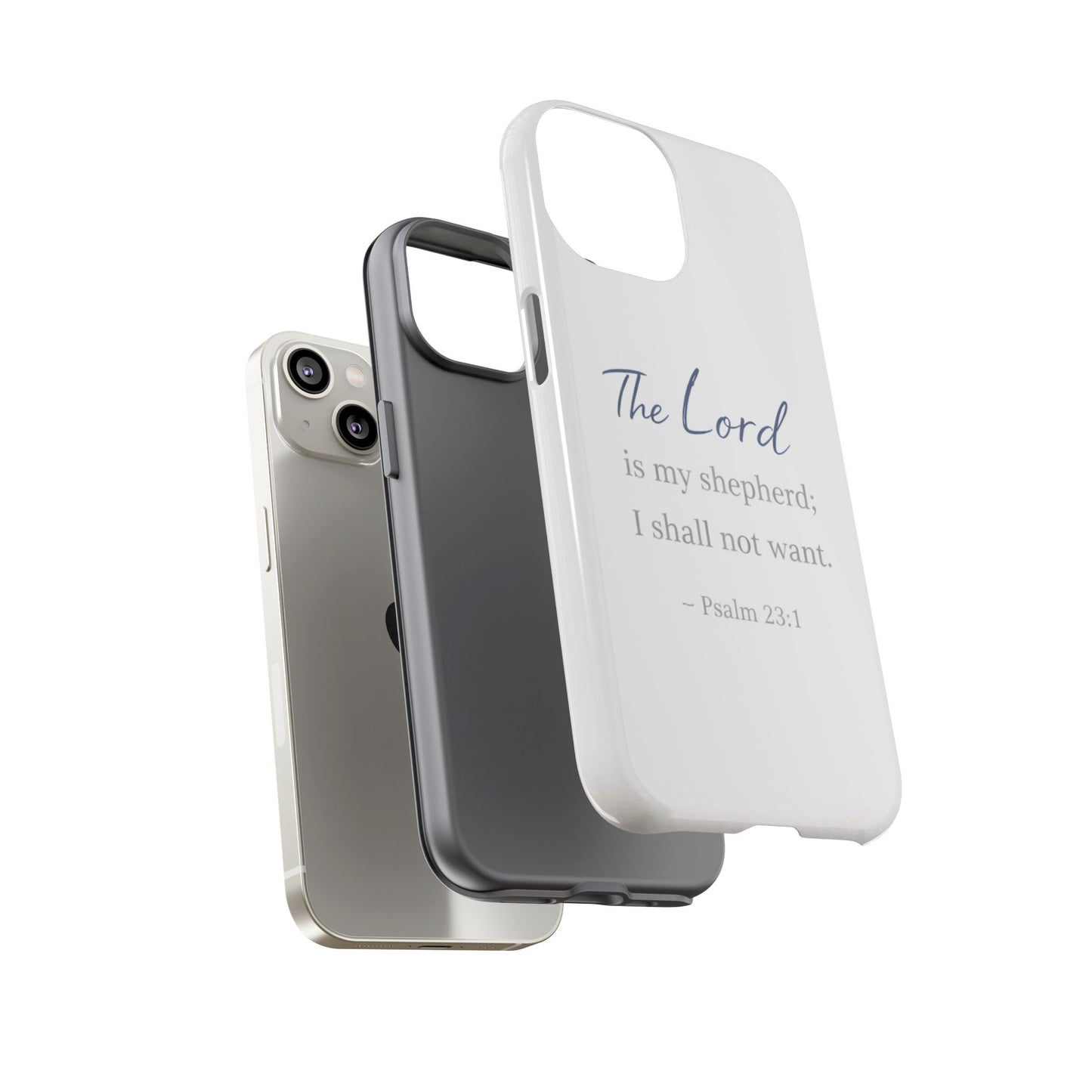Psalm 23:1 Phone Case — "The Lord is my shepherd; I shall not want" Christian Protective Cover