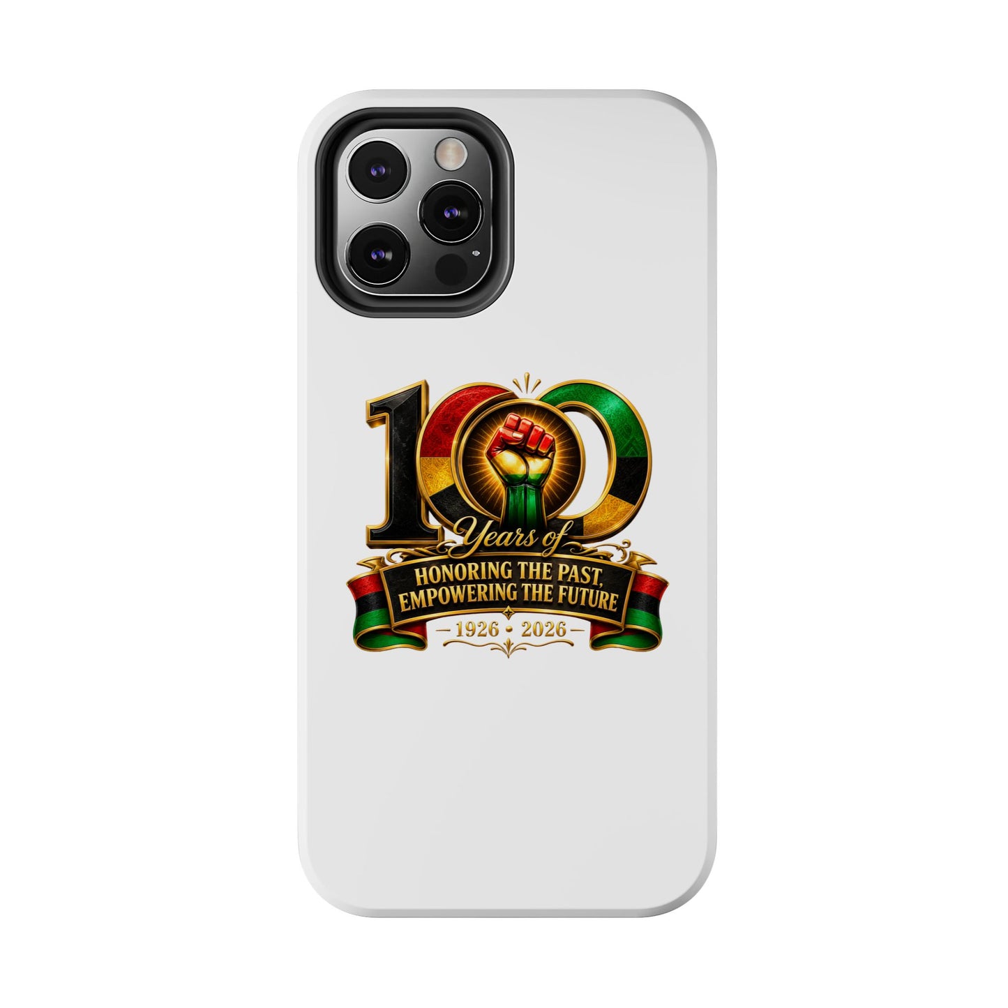 Tough Phone Case — 100 Years: Honoring the Past, Empowering the Future (1926–2026)
