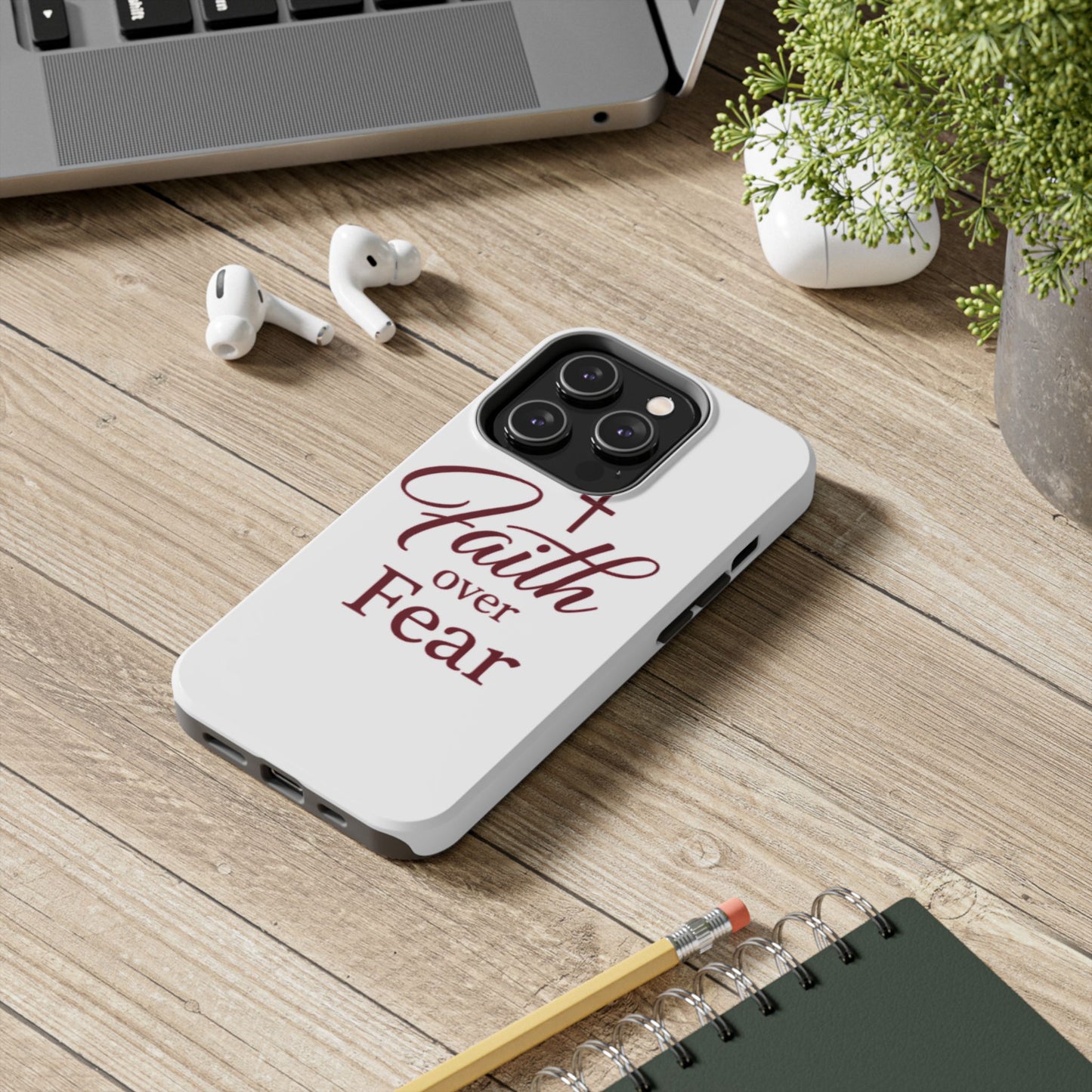 Faith Over Fear Tough Phone Case — Christian Inspirational Protective Phone Cover