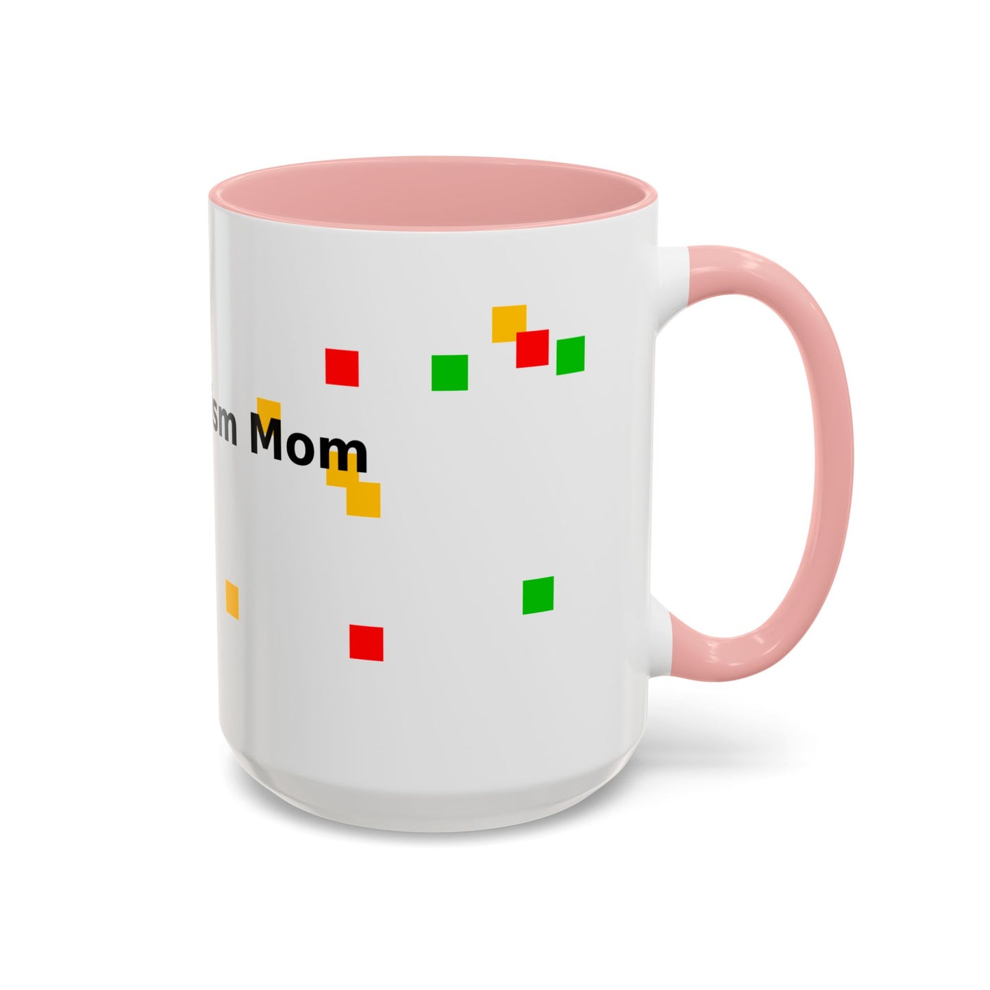 Autism Proud Mom Accent Coffee Mug – 11/15oz Color Accent