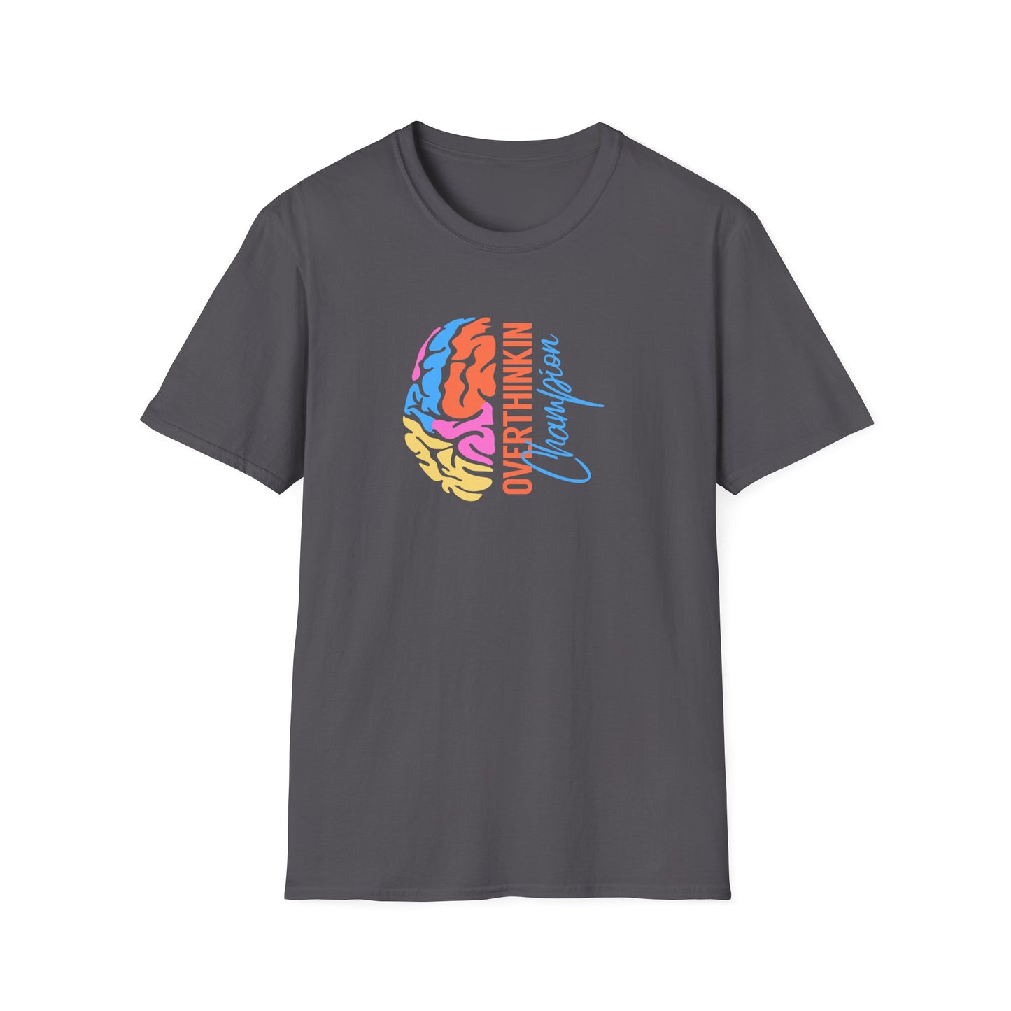 Overthinking Champions T-Shirt