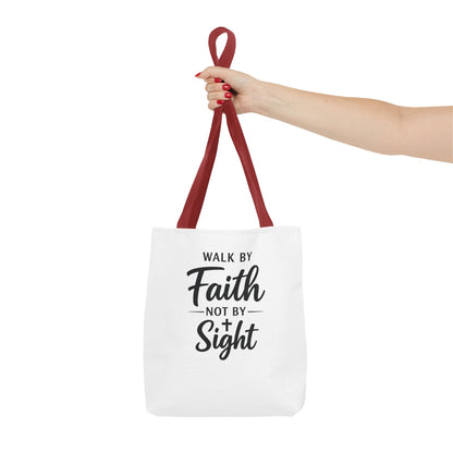 Faith Tote Bag — "Walk by Faith Not by Sight" Inspirational Canvas Tote