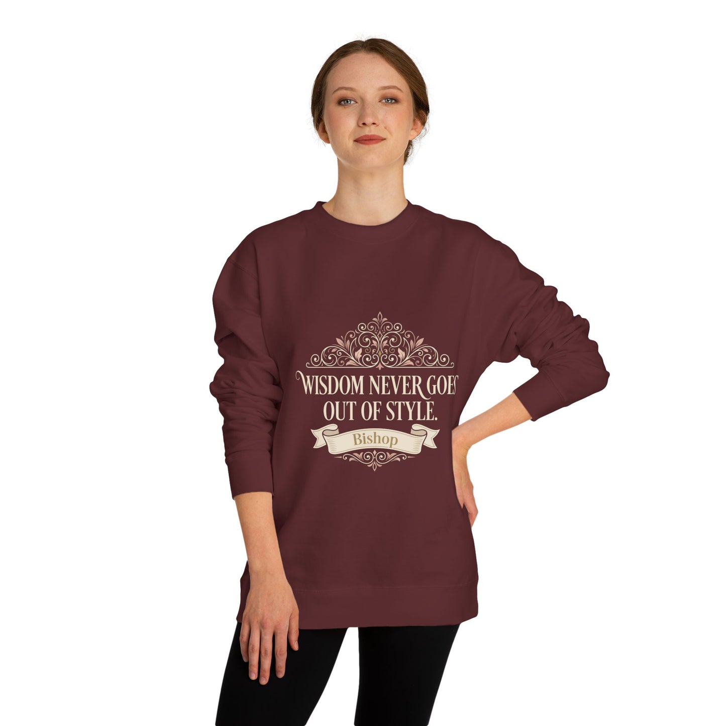 Wisdom Never Goes Out of Style Sweatshirt