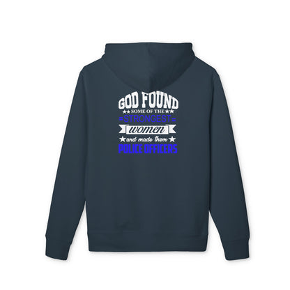 God Found the Strongest Women Police Officers Hoodie - Inspirational Thin Blue Line Pullover