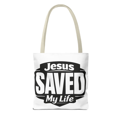 Jesus Saved My Life Tote Bag — Christian Faith Inspirational Carryall